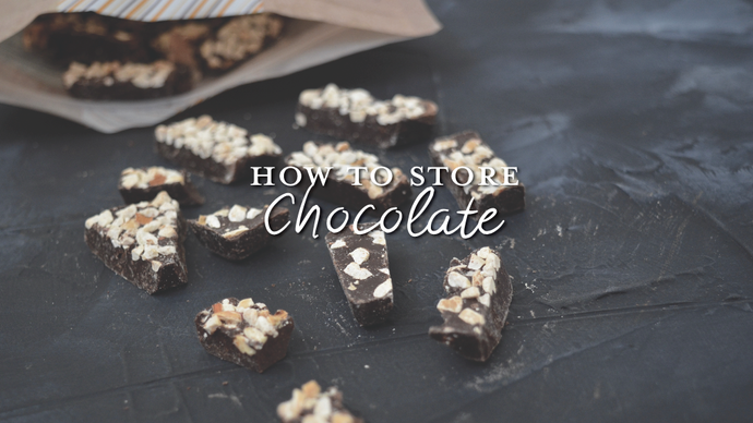 How to Store Your Chocolate